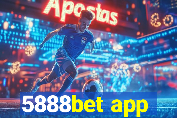 5888bet app